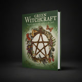 Green Witchcraft Magical Ways to Walk Softly on the Earth cover