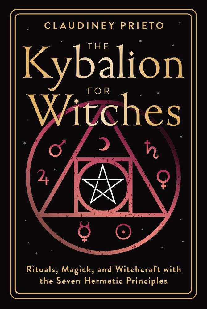 The Kybalion for Witches by Claudiney Prieto book cover