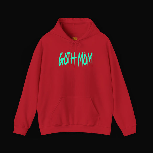 "Raising Mini Monsters, Goth Moms Do It Best" - Hoodie