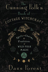 The Cunning Folk's Book of Cottage Witchcraft cover