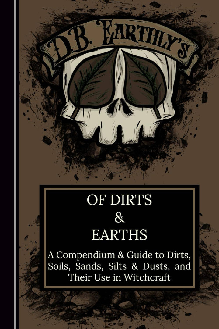 Of Dirts &amp; Earths