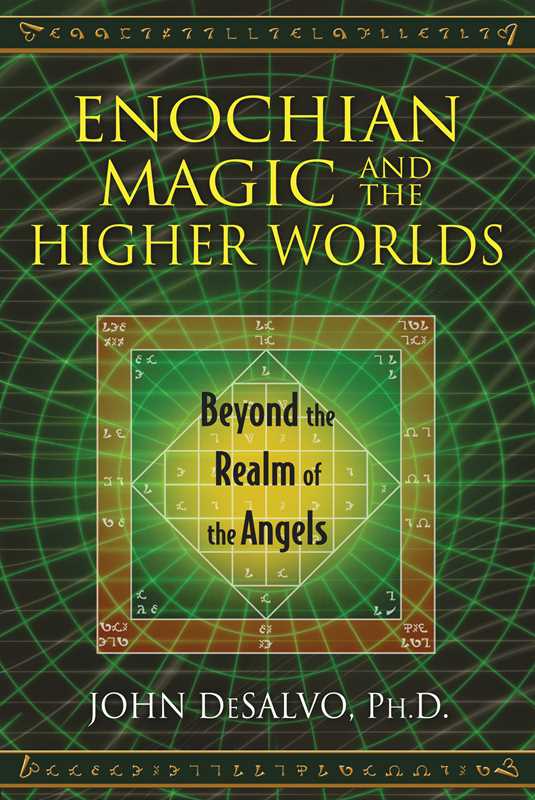 Enochian Magic and the Higher Worlds by John DeSalvo cover