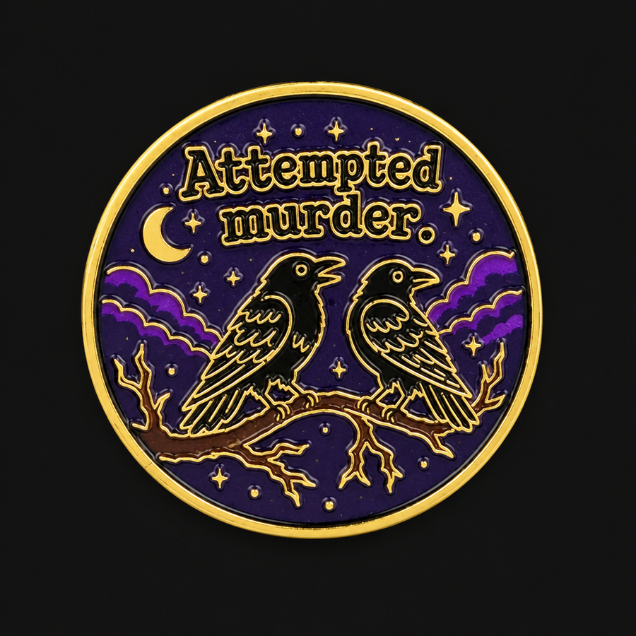 Attempted Murder Crow Enamel Pin