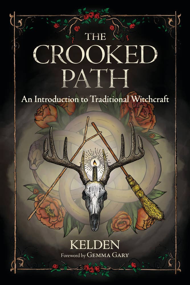 The Crooked Path by Kelden: An Introduction to Traditional Witchcraft book cover