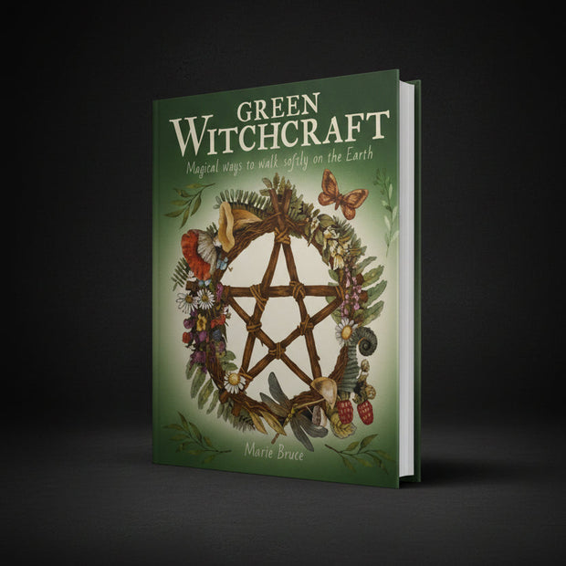 Green Witchcraft Magical Ways to Walk Softly on the Earth cover