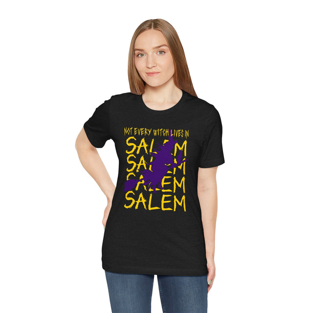 Not Every Witch Lives in Salem Tee – Occult Streetwear