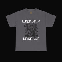 Worship Locally Tee – Devil on His Throne
