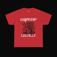 Worship Locally Tee – Devil on His Throne